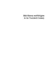 Sikh history and religion in the twentieth century