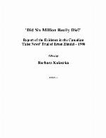 Did Six Million Really Die? Report of the Evidence in the Canadian False News Trial of Ernst Zundel - 1988