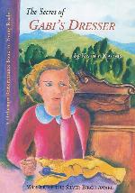 The Secret of Gabi's Dresser (The Holocaust Remembrance Series for Young Readers)