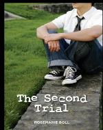 The Second Trial