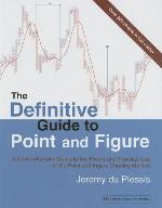 The Definitive Guide to Point and Figure