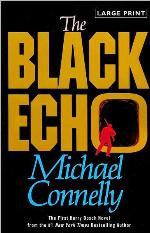 The Black Echo / The Black Ice (Harry Bosch, #1-2)