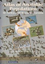 Atlas of Anatidae Populations in Africa and Western Eurasia (Wetlands International Publication)