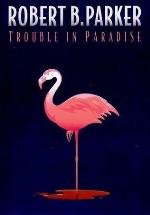 Trouble In Paradise