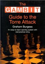 Gambit Guide to the Torre Attack
