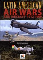 Latin American Air Wars 1912-1960