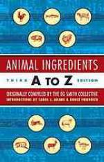 Animal Ingredients A to Z