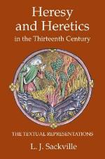 Heresy and Heretics in the Thirteenth Century