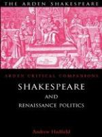 Shakespeare and Renaissance Politics
