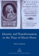Identity and Transformation in the Plays of Alexis Piron