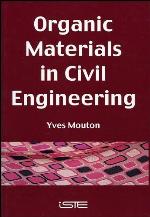 Organic Materials in Civil Engineering