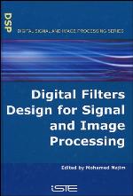 Digital Filters Design for Signal and Image Processing