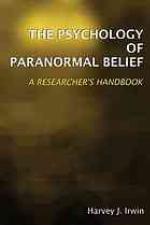 The Psychology of Paranormal Belief