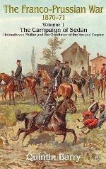 The Franco Prussian War, 1870 71