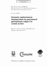 Dynamic performance requirements for permanent grandstands subject to crowd action : recommendations for management, design and assessment