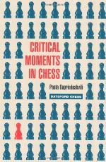 Critical Moments in Chess