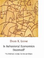Is Behavioral Economics Doomed? The Ordinary versus the Extraordinary