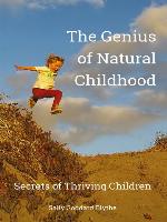 The Genius of Natural Childhood