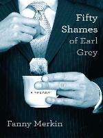Fifty Shames of Earl Grey