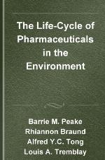 The Life-Cycle of Pharmaceuticals in the Environment