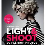 Light &amp; Shoot 50 Fashion Photos. by Chris Gatcum