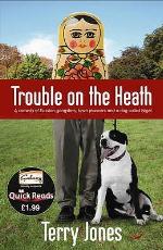 Trouble On The Heath (Quick Reads)