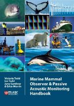 Marine mammal observer and passive acoustic monitoring handbook