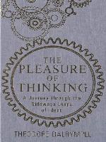 The Pleasure of Thinking