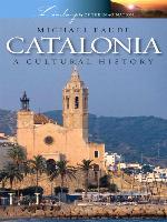 Catalonia - A Cultural History