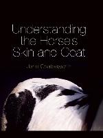 Understanding the Horse's Skin and Coat