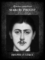 Oeuvres complètes de Marcel Proust