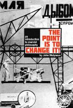 The Point is to Change it