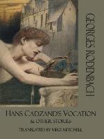 Hans Cadzand's Vocation & Other Stories