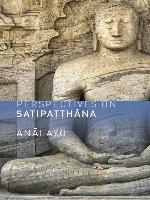 Perspectives on Satipatthana