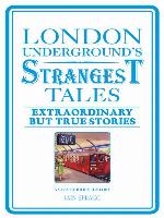 London Underground's Strangest Tales