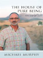 The house of pure being