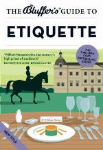The bluffer's guide to etiquette