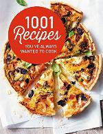 1001 Recipes You Always Wanted to Cook