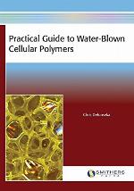 Practical guide to water-Blown cellular polymers