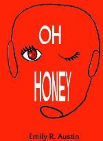 Oh Honey