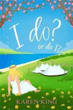 I do? &ndash; or do I?: A hilarious read with the monster-in-law that beats them all!