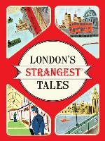London's Strangest Tales