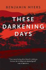 These darkening days