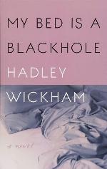 My Bed is a Blackhole