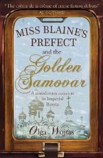 Miss Blaine's Prefect and the Golden Samovar