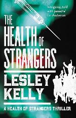 The Health of Strangers (The Health of Strangers Thrillers)