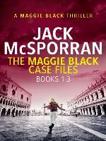 The Maggie Black Case Files Books 1-3