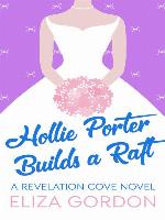 Hollie Porter Builds a Raft