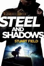 Steel and Shadows (The John Steel Mysteries)