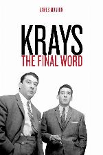 Krays- the Final Word